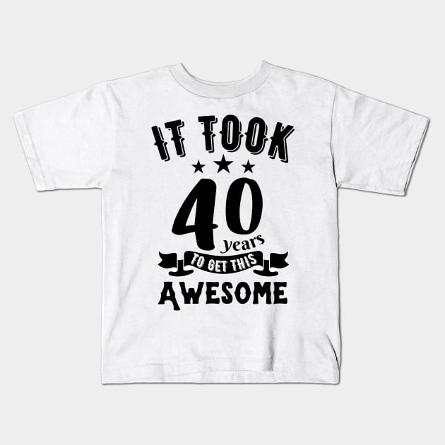 Vintage 1982, it took 40 years to get this awesome Kids T-Shirt by JustBeSatisfied